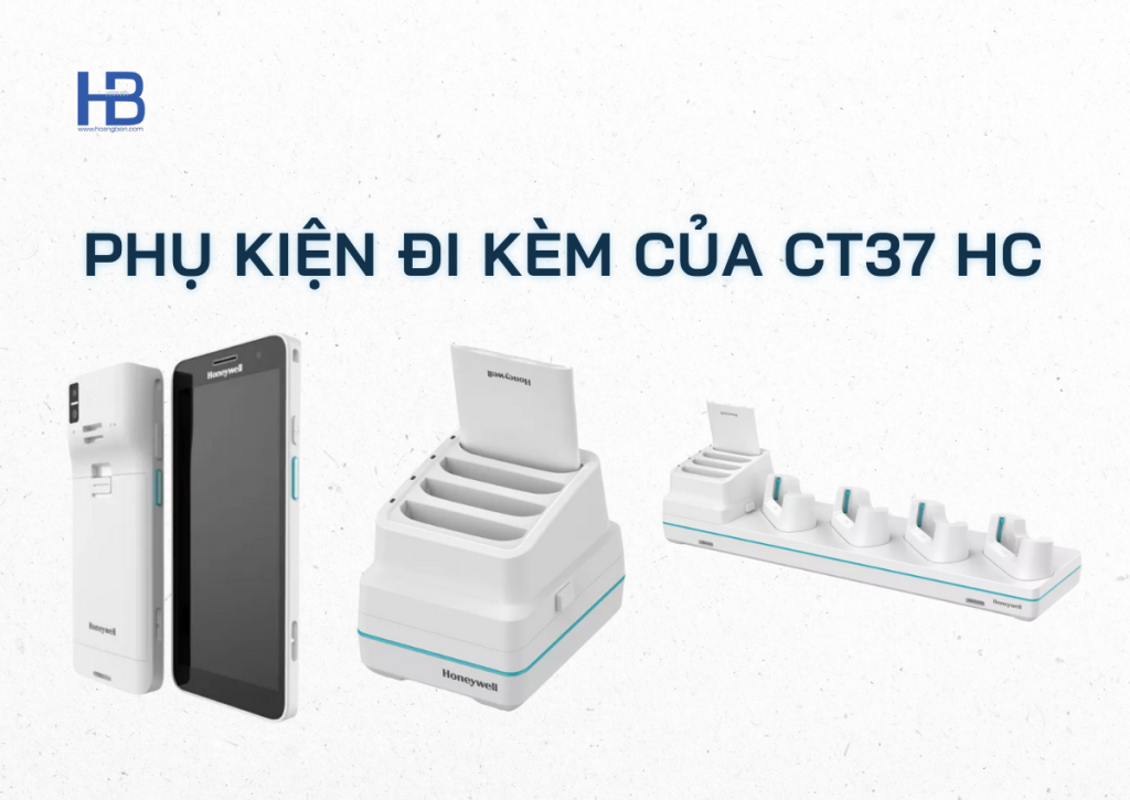 Máy tính di động Honeywell CT37 HC cho ngành y tế 7 Phụ kiện đi kèm của máy tính di động Honeywell CT37 HC